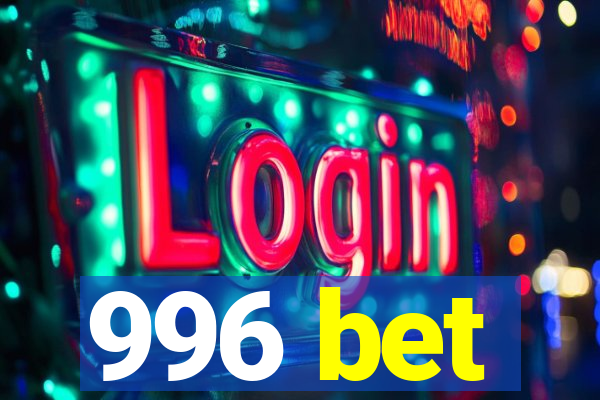 996 bet